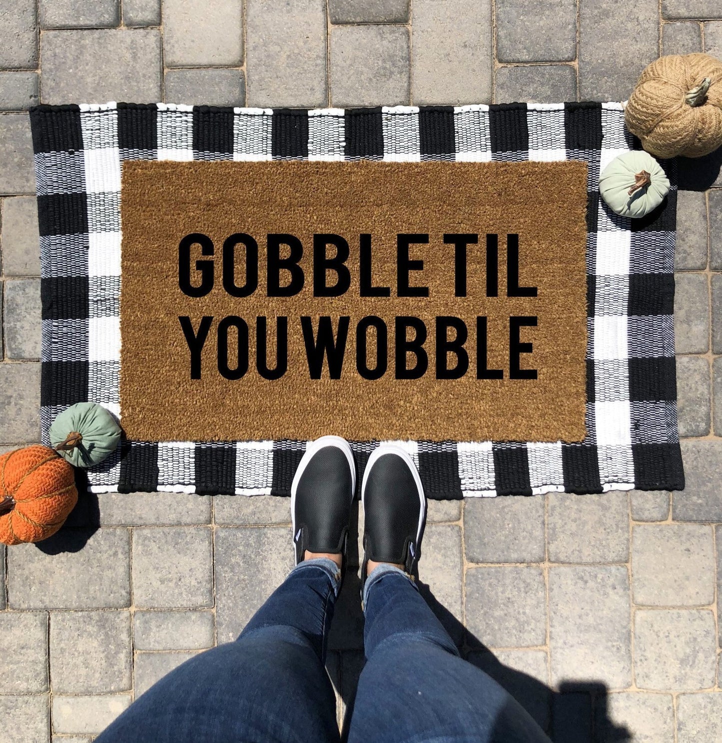 Gobble Til You Wobble Doormat