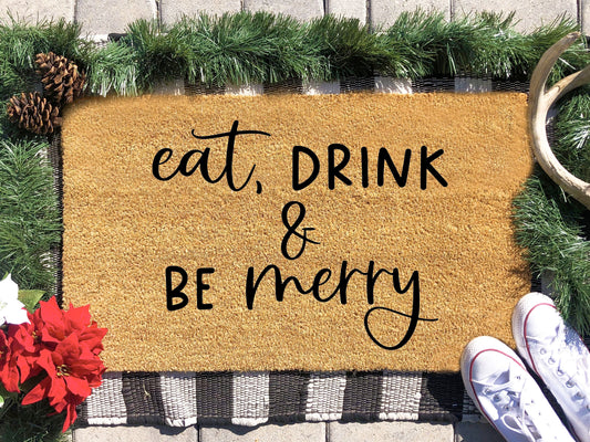 Eat Drink & Be Merry Doormat