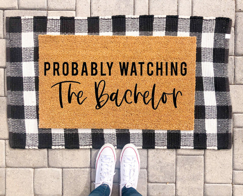 Probably Watching The Bachelor Doormat