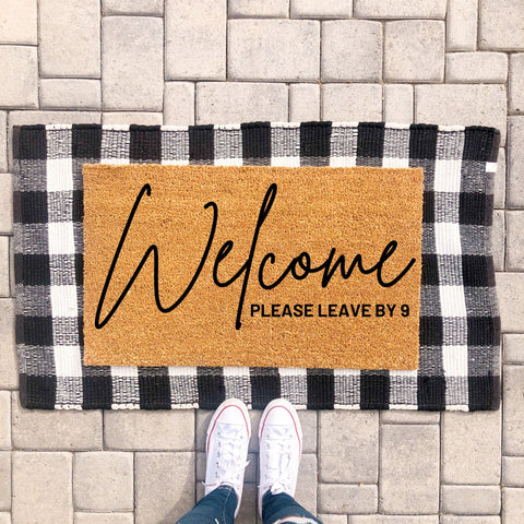 Welcome Please Leave by 9 Doormat