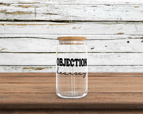 Objection Hearsay Glass Can