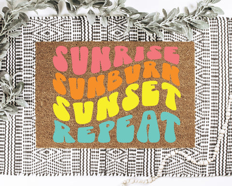 Sunrise, Sunburn, Sunset, Repeat Doormat