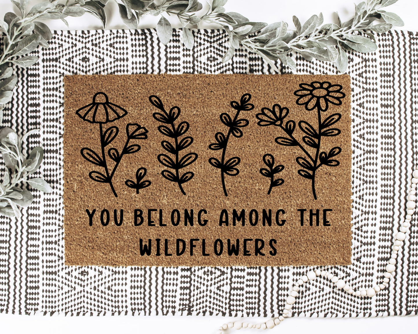 You Belong Among The Wildflowers Doormat